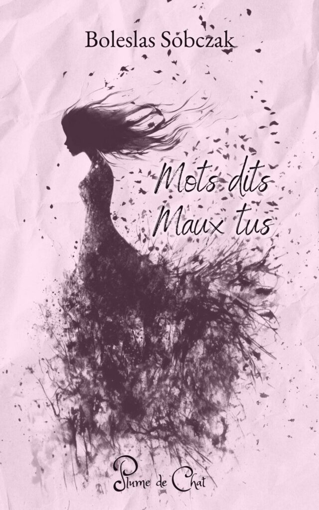 mots dits maux tus