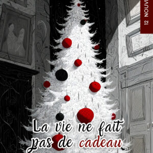 La vie ne fait pas de cadeau