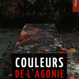 Couleurs de l'agonie